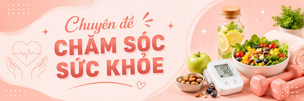 Chuyên đề chăm sóc sức khỏe